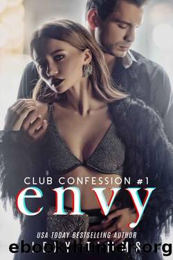Envy (Club Confession Series Book 1) by Lexy Timms