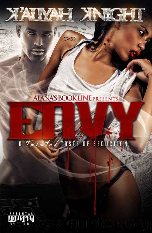 Envy: A Twisted Taste of Seduction by K'Aliyah Knight