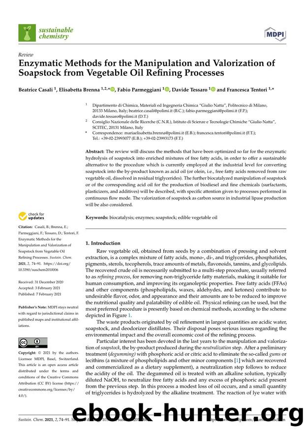 Enzymatic Methods for the Manipulation and Valorization of Soapstock from Vegetable Oil Refining Processes by Beatrice Casali Elisabetta Brenna Fabio Parmeggiani Davide Tessaro & Francesca Tentori