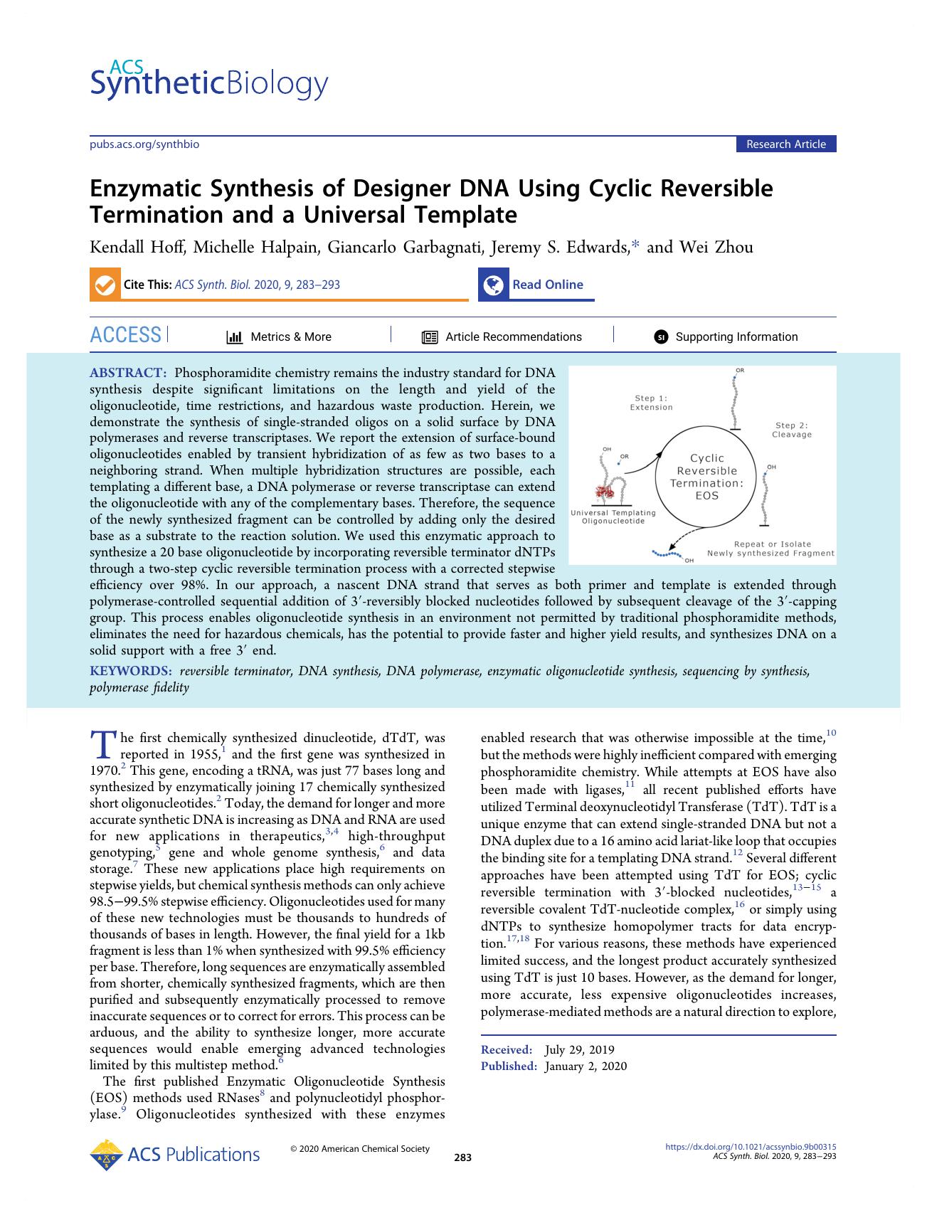 Enzymatic Synthesis of Designer DNA Using Cyclic Reversible Termination and a Universal Template by Kendall Hoff Michelle Halpain Giancarlo Garbagnati Jeremy S. Edwards and Wei Zhou