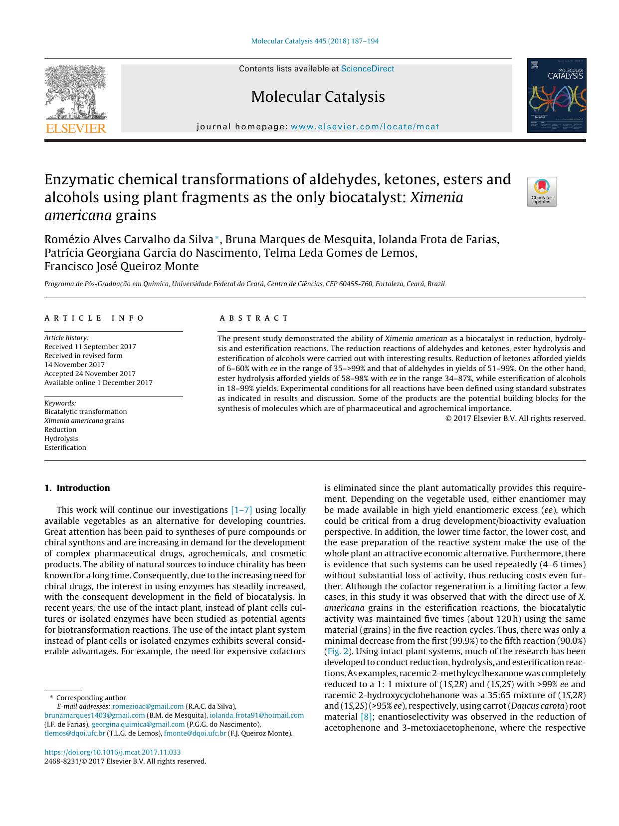 Enzymatic chemical transformations of aldehydes, ketones, esters and alcohols using plant fragments as the only biocatalyst: Ximenia americana grains by unknow