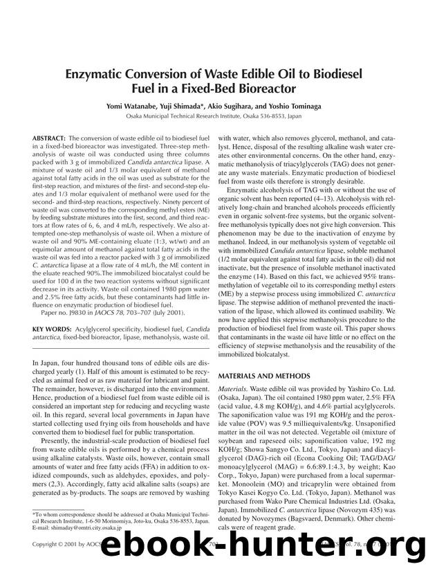 Enzymatic conversion of waste edible oil to biodiesel fuel in a fixed-bed bioreactor by Unknown
