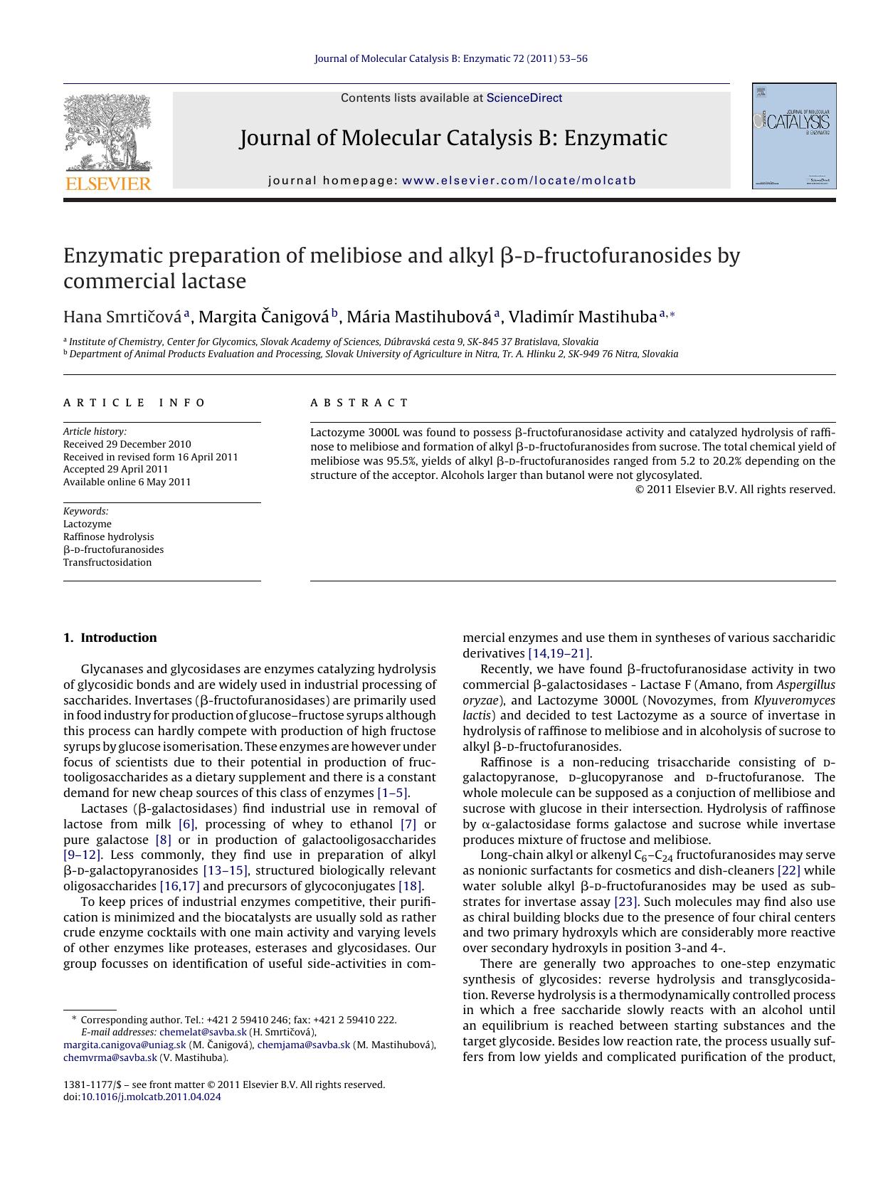 Enzymatic preparation of melibiose and alkyl ÃÂ²-d-fructofuranosides by commercial lactase by Hana SmrtiÄ•ovÃ¡