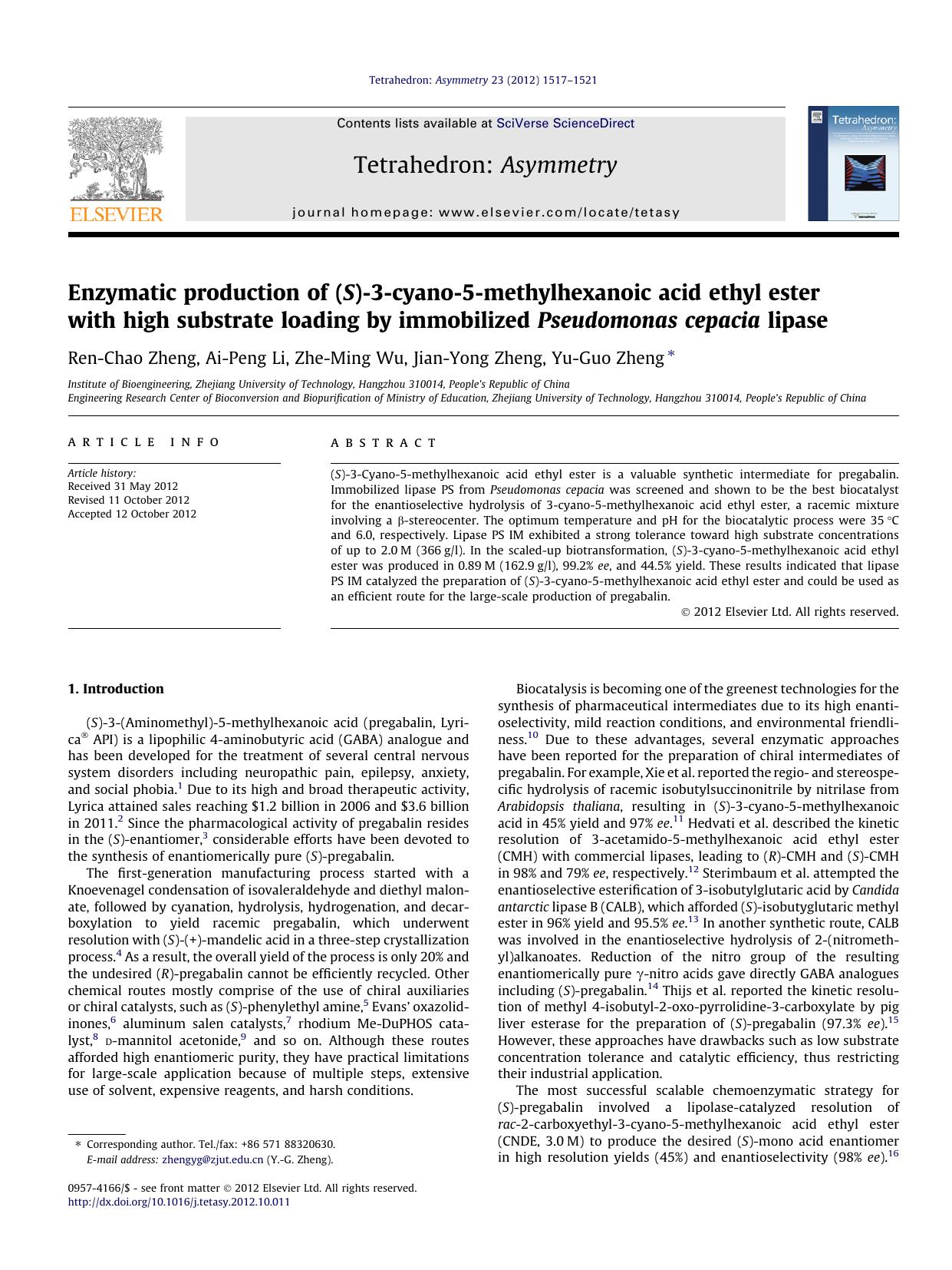 Enzymatic production of (S)-3-cyano-5-methylhexanoic acid ethyl ester with high substrate loading by immobilized Pseudomonas cepacia lipase by Ren-Chao Zheng & Ai-Peng Li & Zhe-Ming Wu & Jian-Yong Zheng & Yu-Guo Zheng