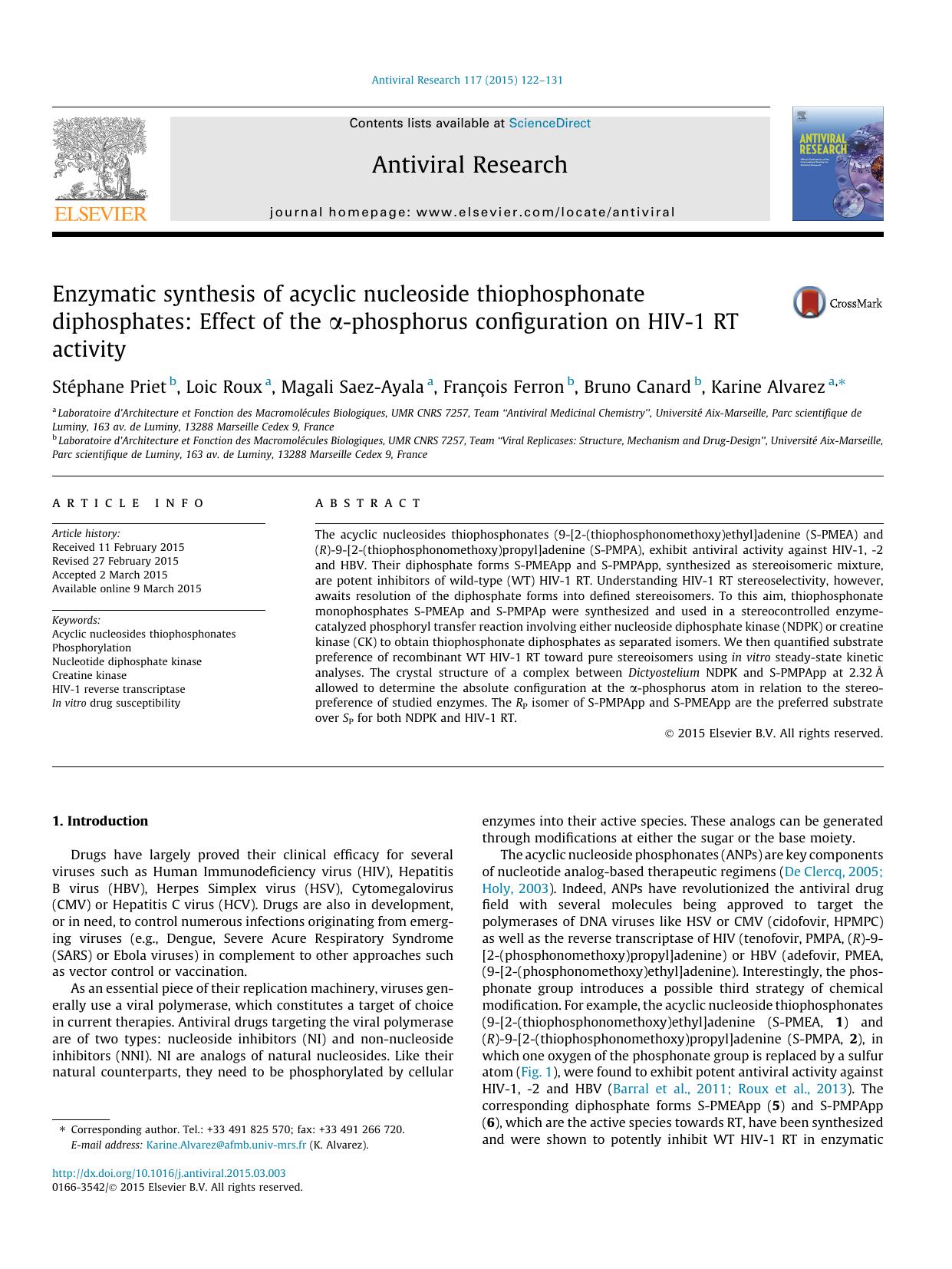 Enzymatic synthesis of acyclic nucleoside thiophosphonate diphosphates: Effect of the ÃÂ±-phosphorus configuration on HIV-1 RT activity by StÃ©phane Priet & Loic Roux & Magali Saez-Ayala & François Ferron & Bruno Canard & Karine Alvarez