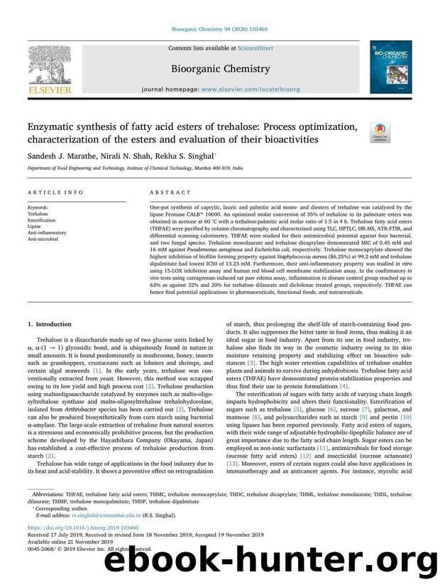 Enzymatic synthesis of fatty acid esters of trehalose_ Process optimization, characterization of the esters and evaluation of their bioactivities by Sandesh J. Marathe & Nirali N. Shah & Rekha S. Singhal