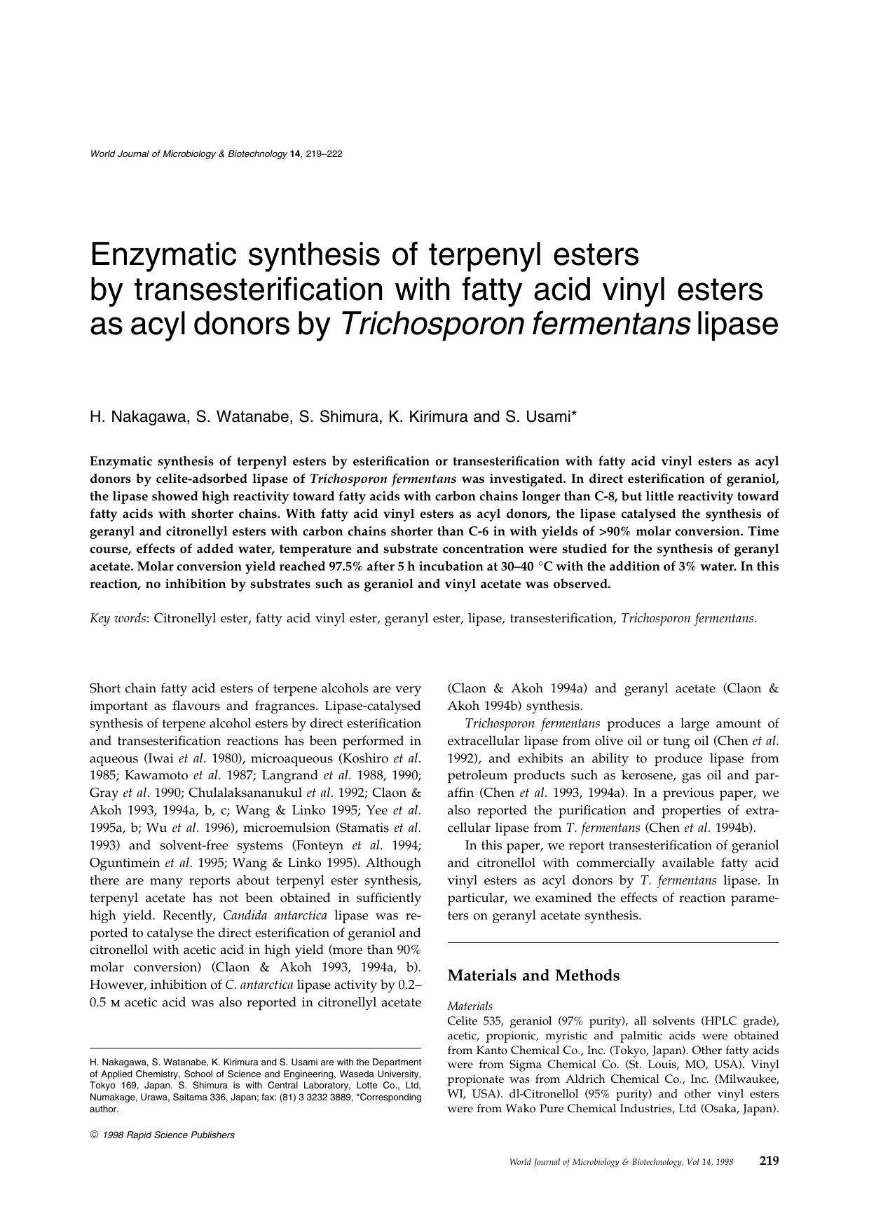 Enzymatic synthesis of terpenyl esters by transesterification with fatty acid vinyl esters as acyl donors by Trichosporon fermentans lipase by Unknown