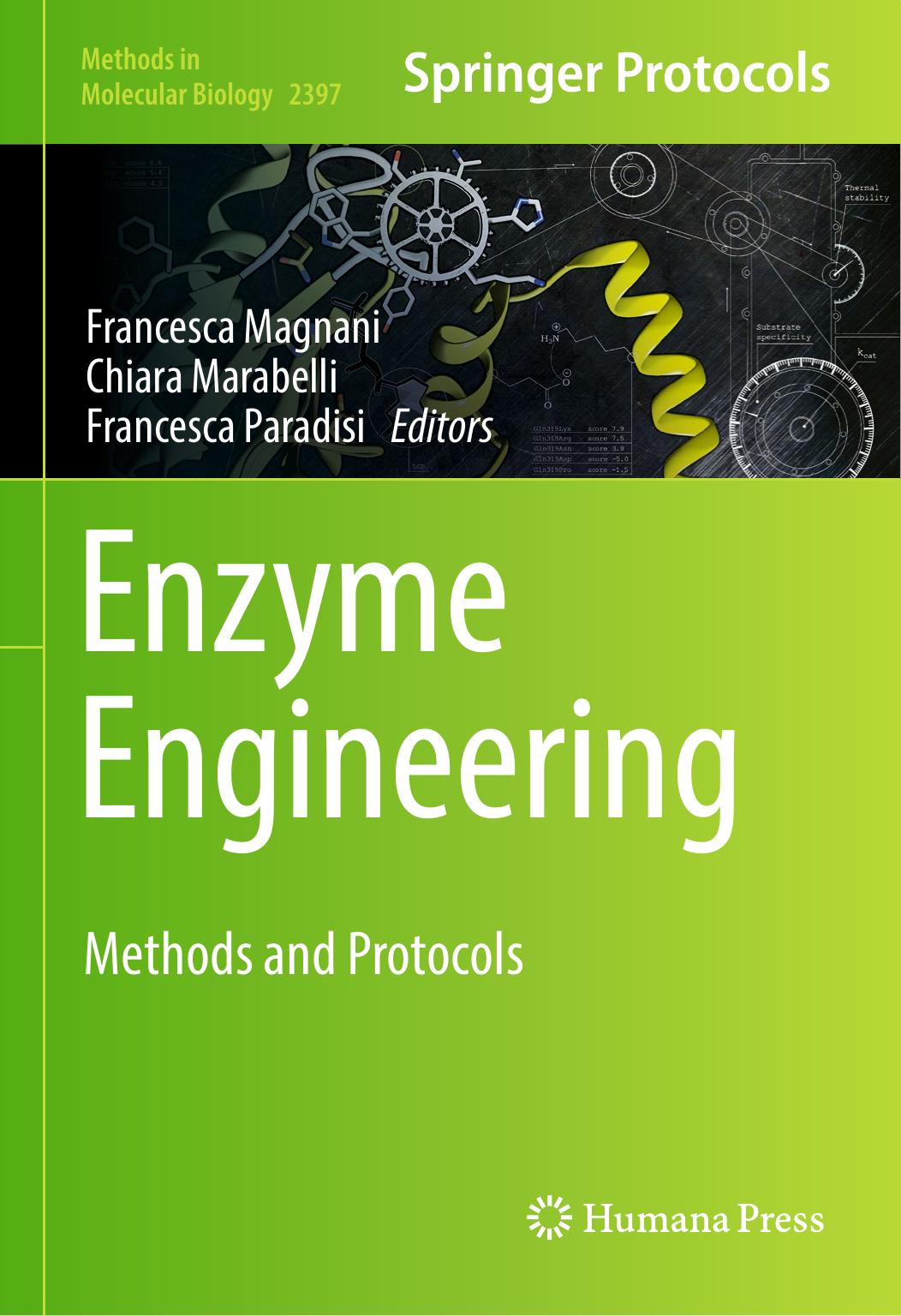 Enzyme Engineering. Methods and Protocols by Francesca Magnani Chiara Marabelli Francesca Paradisi