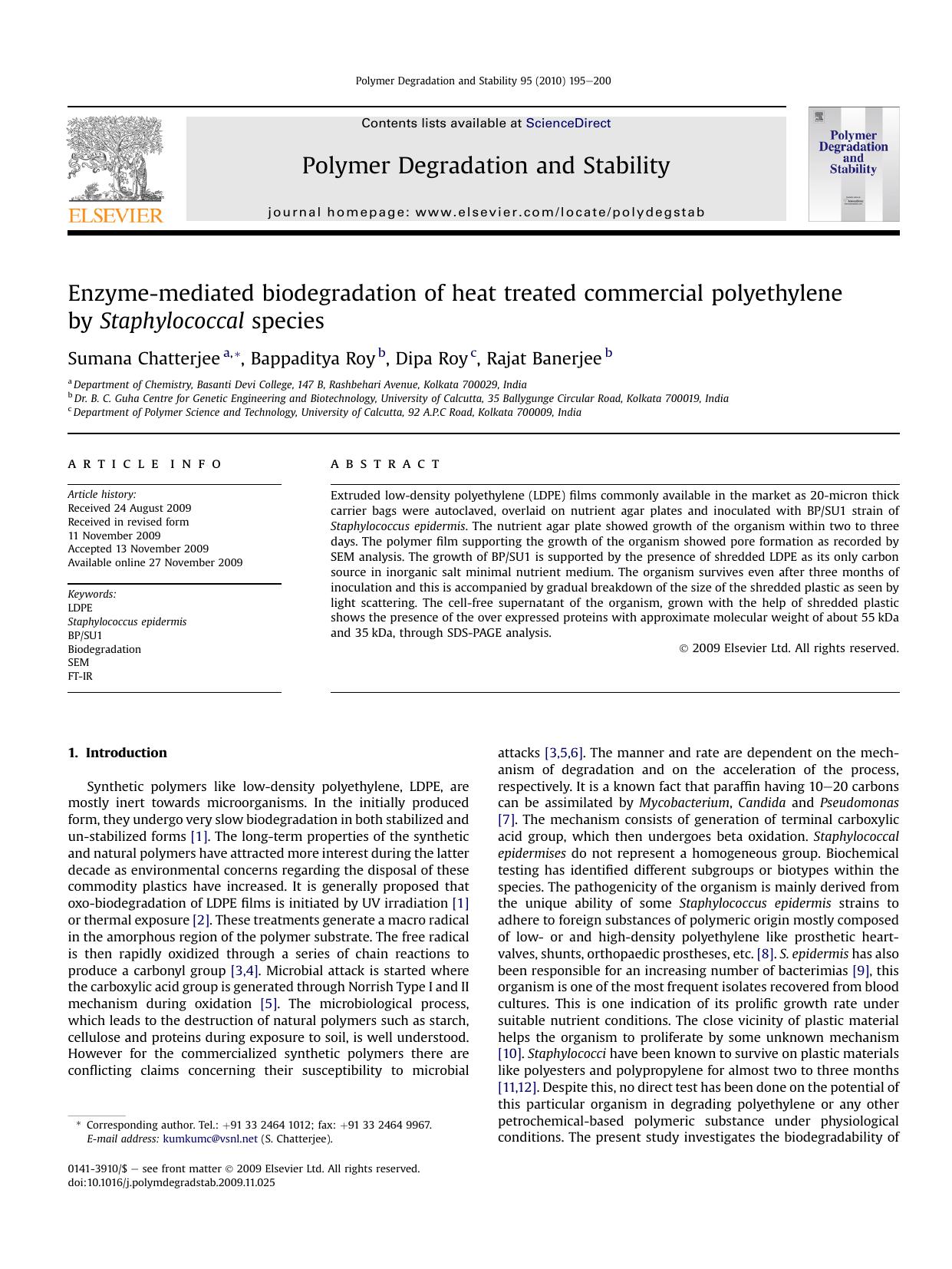 Enzyme-mediated biodegradation of heat treated commercial polyethylene by Staphylococcal species by Sumana Chatterjee; Bappaditya Roy; Dipa Roy; Rajat Banerjee