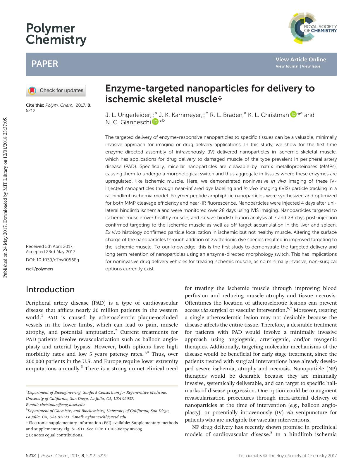 Enzyme-targeted nanoparticles for delivery to ischemic skeletal muscle by J. L. Ungerleider J. K. Kammeyer R. L. Braden K. L. Christman N. C. Gianneschi