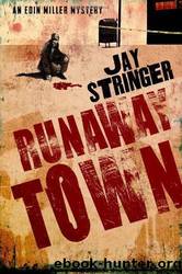 Eoin Miller 02 - Runaway Town by Stringer Jay