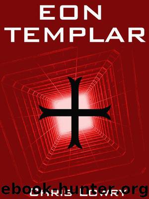 Eon Templar (The Future Templar Book 2) by Lowry Chris