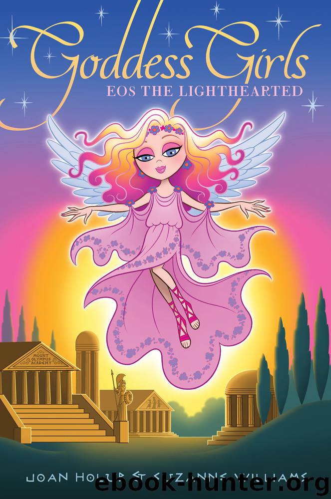 Eos the Lighthearted by Joan Holub & Suzanne Williams