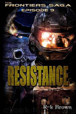 Ep.#9 - "Resistance by Ryk Brown