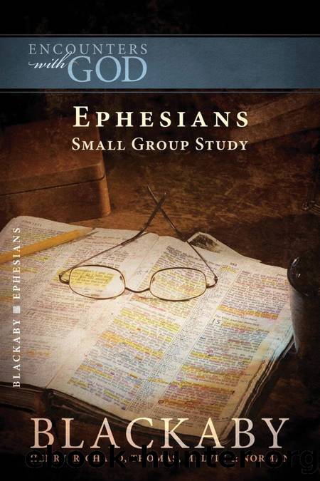 Ephesians by Henry Blackaby