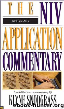 Ephesians by Klyne Snodgrass
