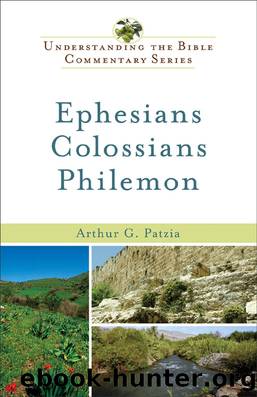 Ephesians, Colossians, Philemon by Arthur G. Patzia