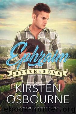 Ephraim (Seven Sons Book 5) by Kirsten Osbourne & Amelia C. Adams