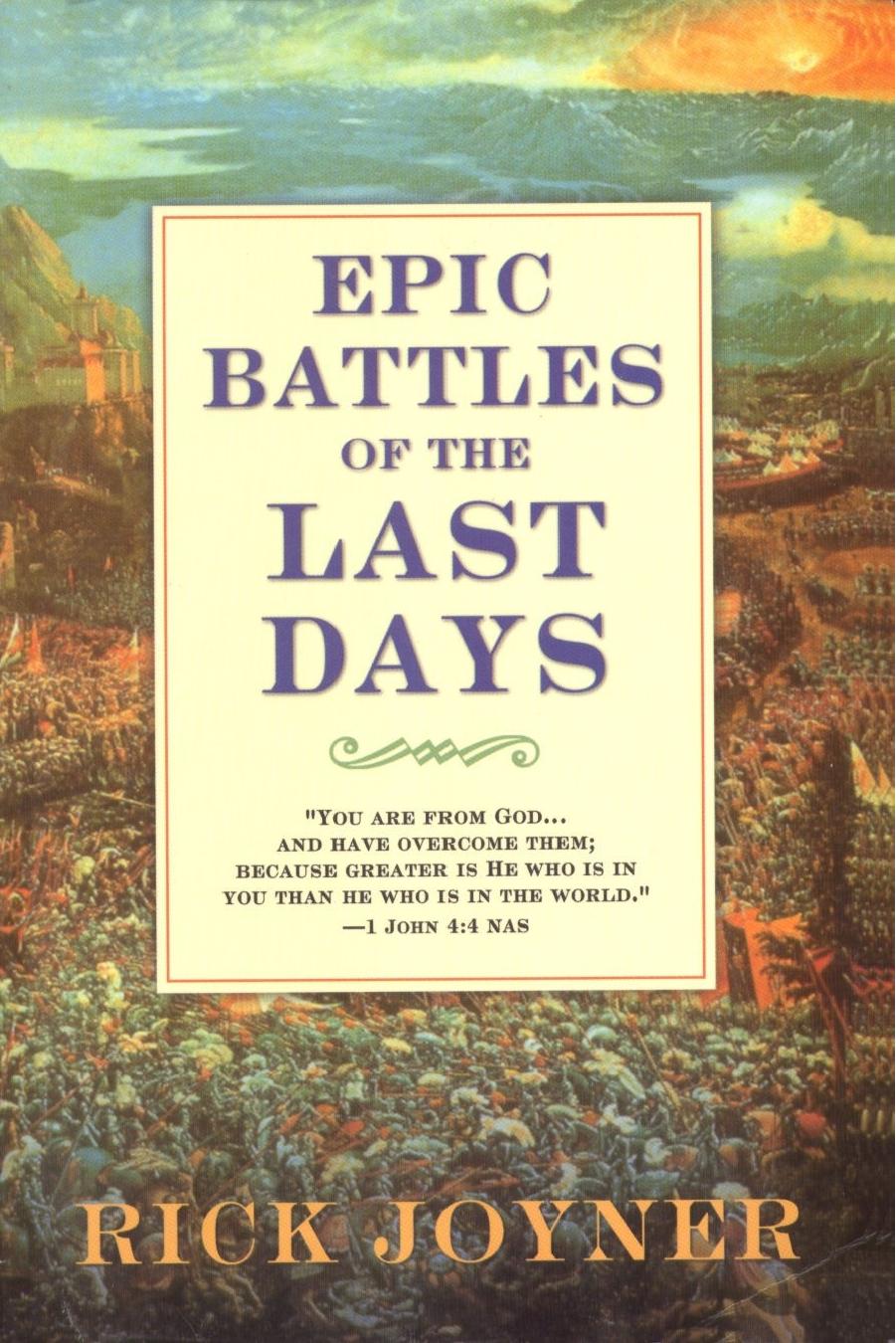 Epic battles of the last days by Joyner Rick