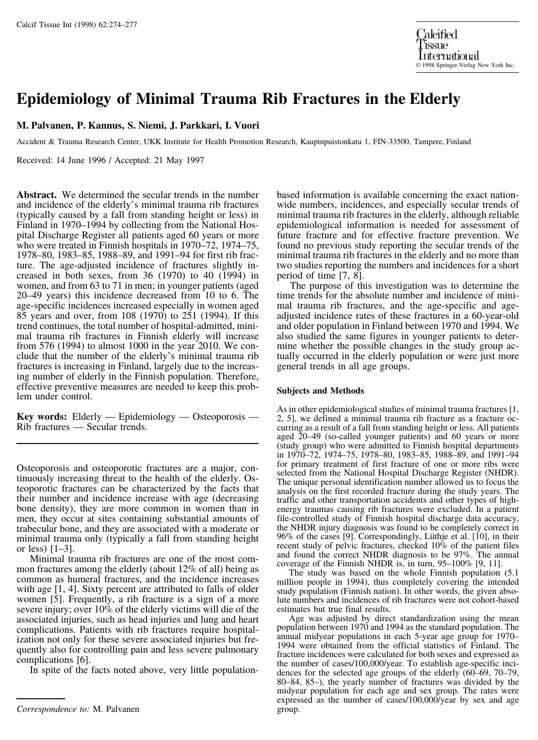 Epidemiology of Minimal Trauma Rib Fractures in the Elderly by Palvanen M. et al