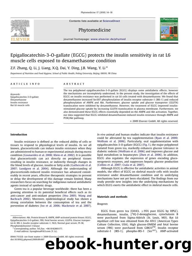 Epigallocatechin-3-O-gallate (EGCG) protects the insulin sensitivity in rat L6 muscle cells exposed to dexamethasone condition by Z.F. Zhang; Q. Li; J. Liang; X.Q. Dai; Y. Ding; J.B. Wang; Y. Li