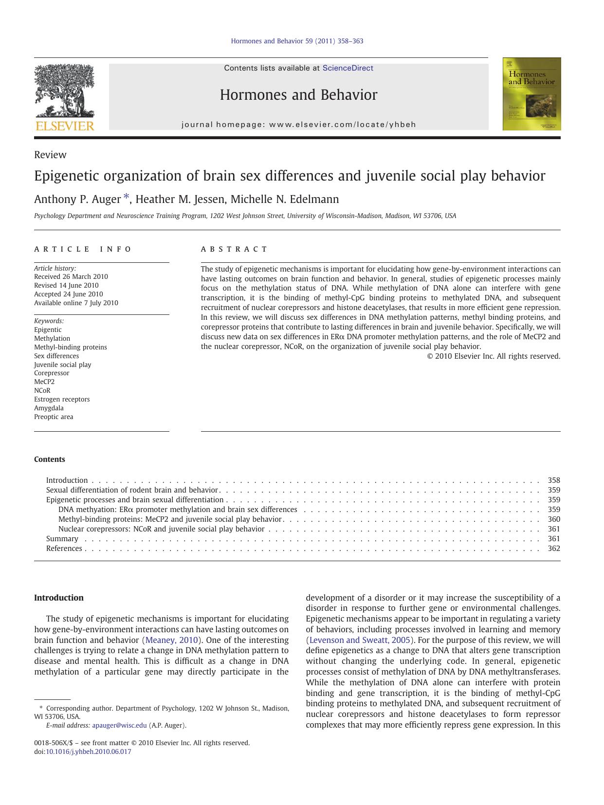 Epigenetic organization of brain sex differences and juvenile social play behavior by Anthony P. Auger & Heather M. Jessen & Michelle N. Edelmann