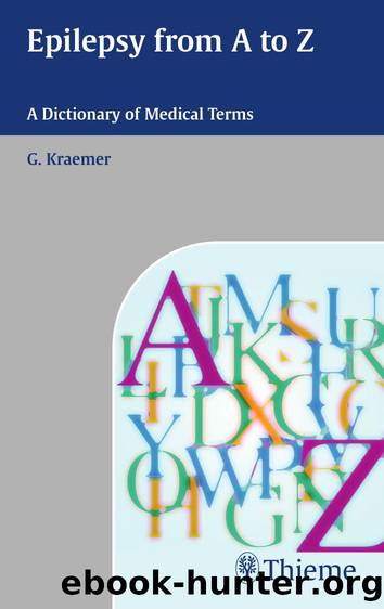 Epilepsy from A - Z by Kraemer Guenter;