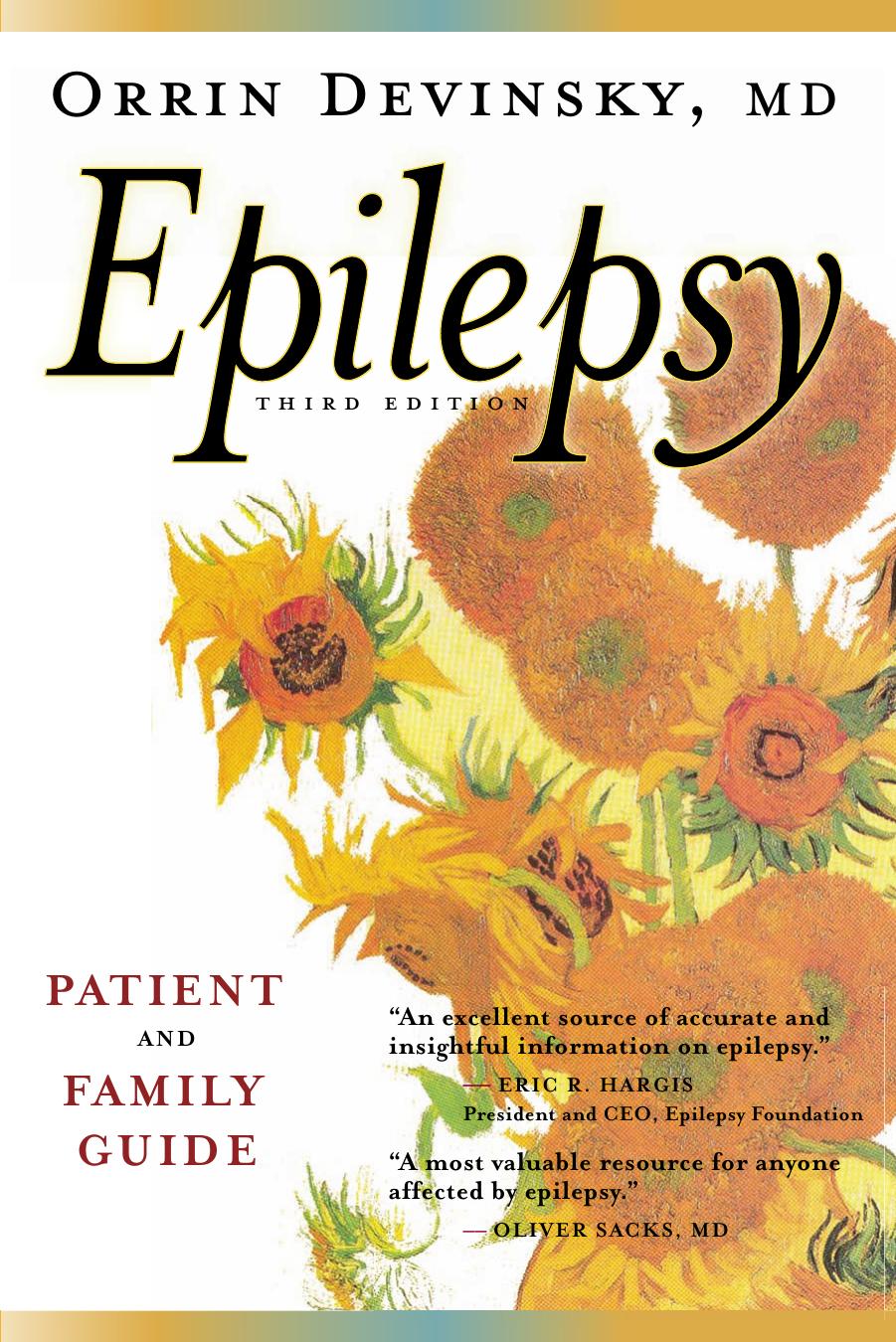 Epilepsy: Patient and Family Guide by M.D. Orrin Devinsky