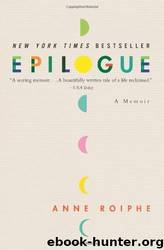 Epilogue by Anne Roiphe