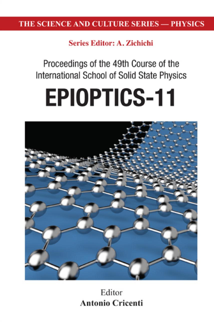Epioptics-11 - Proceedings Of The 49th Course Of The International School Of Solid State Physics: Proceedings of the 49th Course of the International School of Solid State Physics by Antonio Cricenti