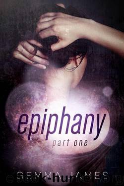Epiphany: Part One by Gemma James
