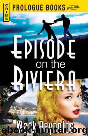 Episode on the Riviera by Mack Reynolds