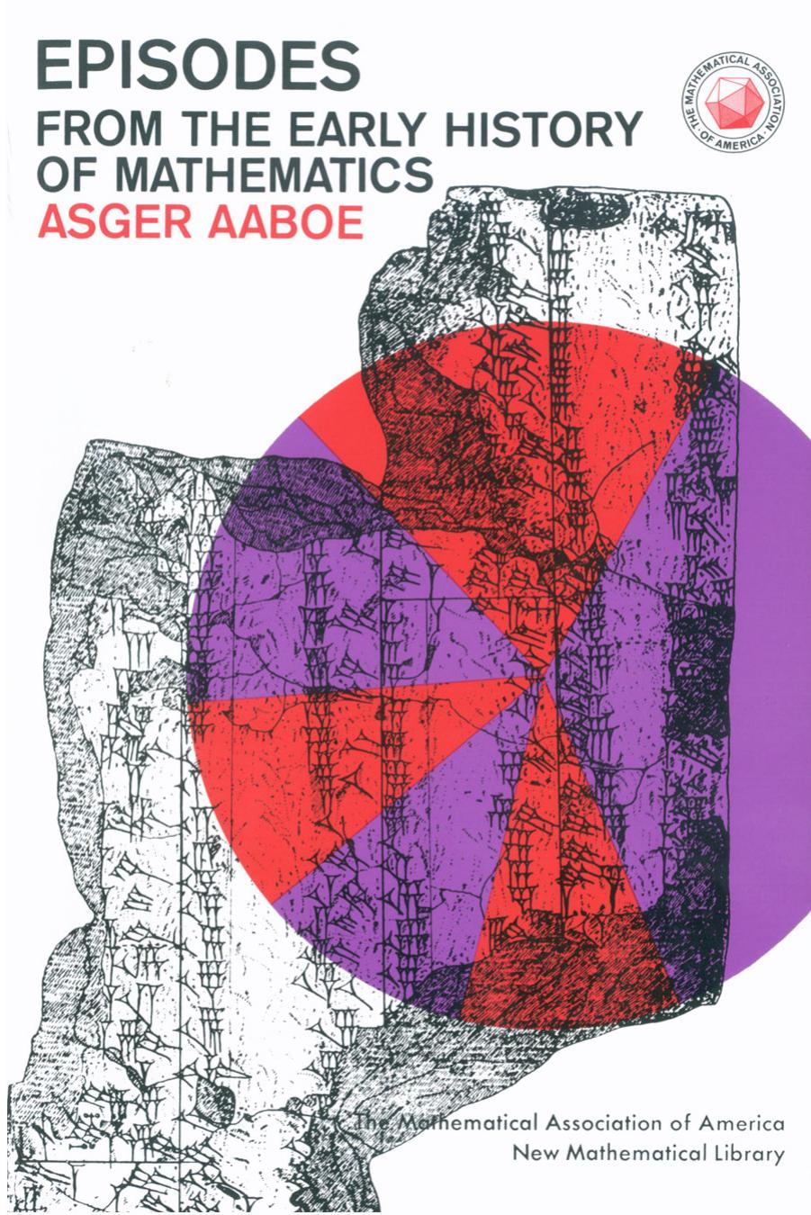 Episodes From the Early History of Mathematics by Asger Aaboe