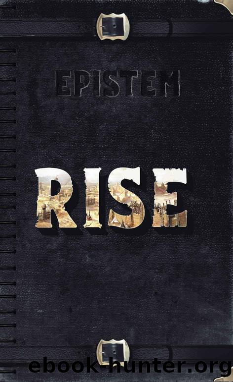 Epistem- Rise of the Slave King's Heir by Jani Griot