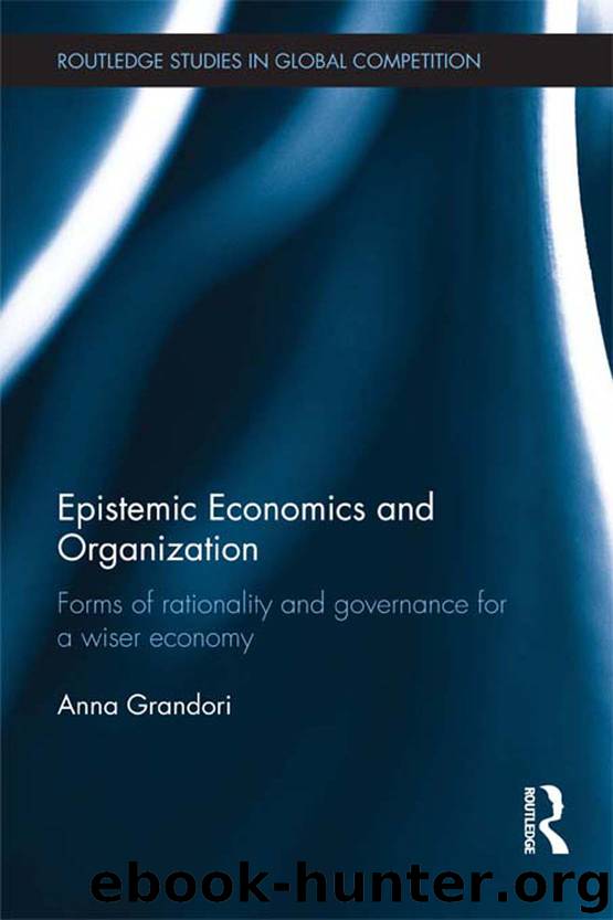 Epistemic Economics and Organization by Grandori Anna