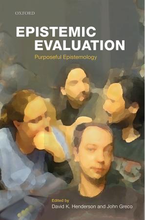 Epistemic Evaluation: Purposeful Epistemology (repost) by Unknow