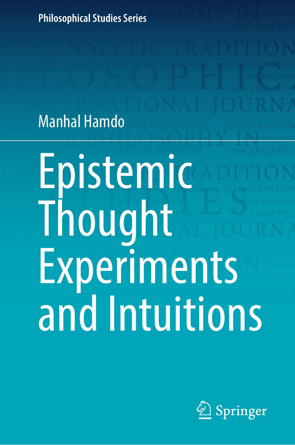 Epistemic Thought Experiments and Intuitions by Manhal Hamdo