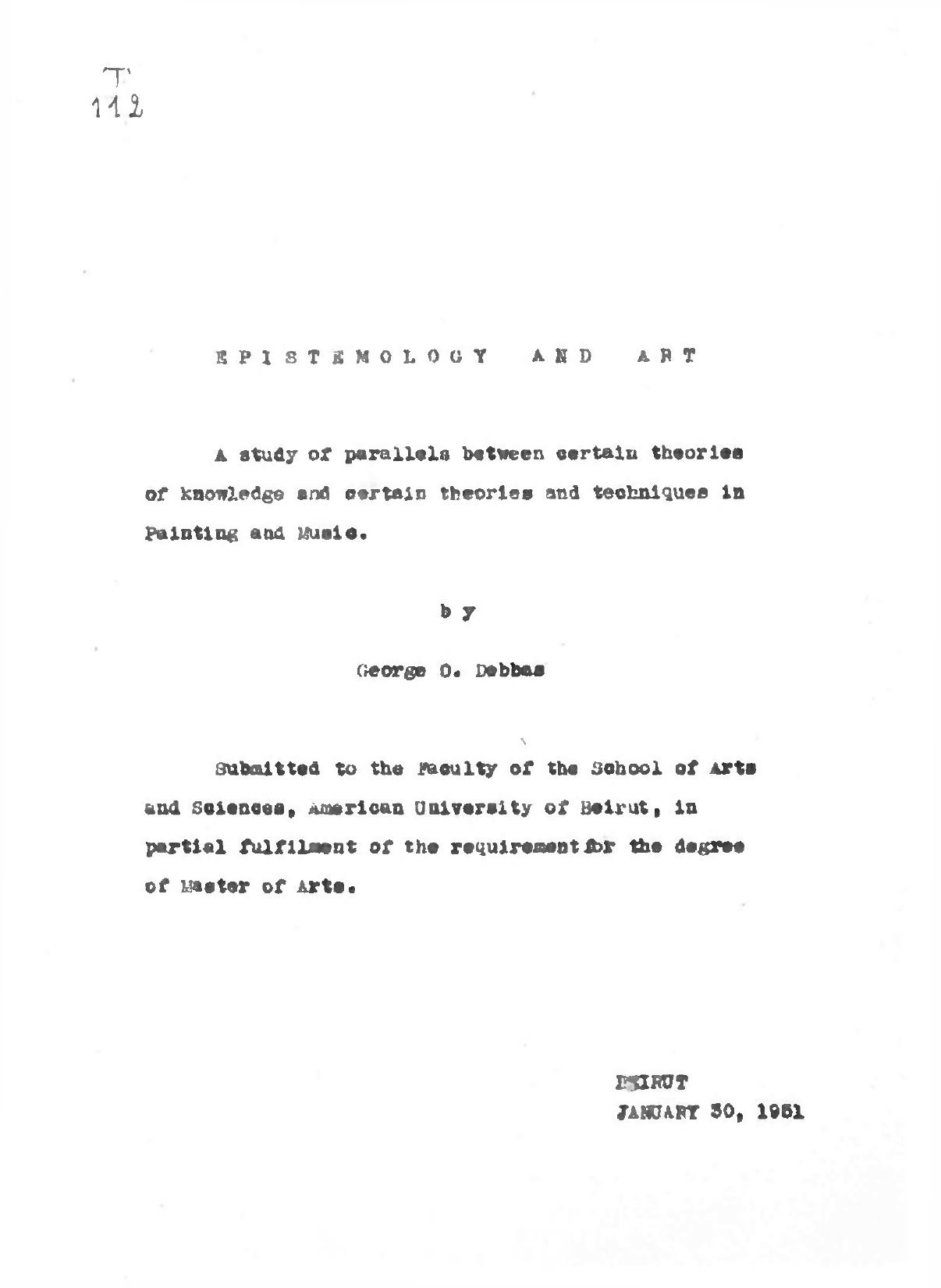 Epistemology and Art a Study of Parellels between Certain Theories of Knowledge and Certain Theories and Techniques in Painting and Music by Debbas George O