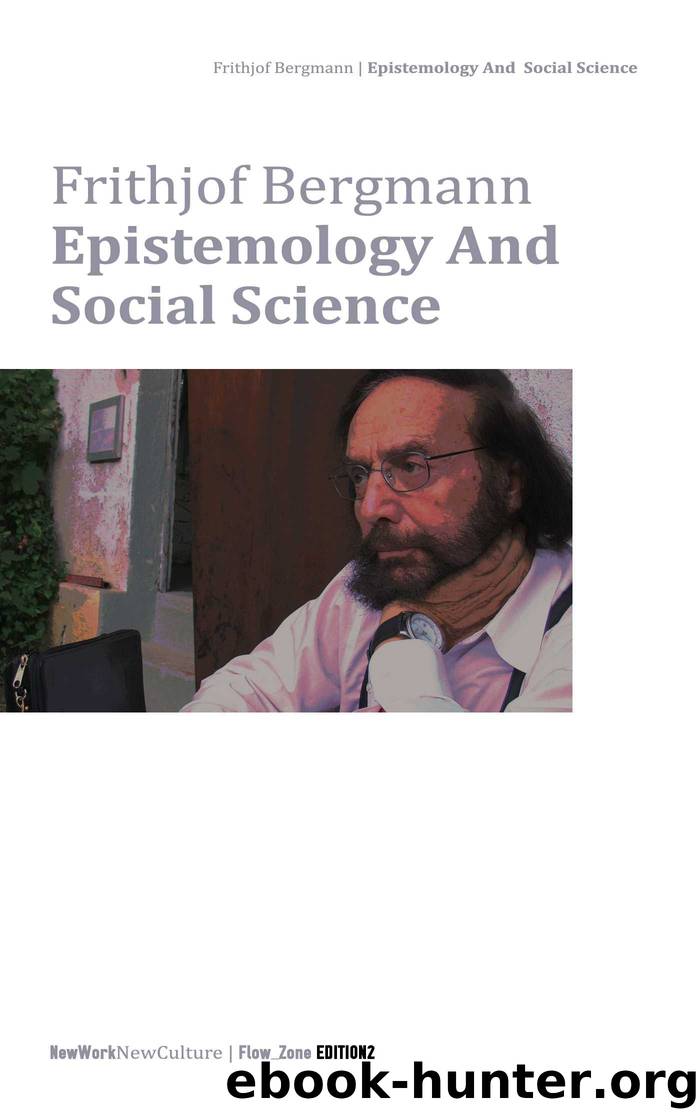 Epistemology and Social Science by Bergmann Frithjof