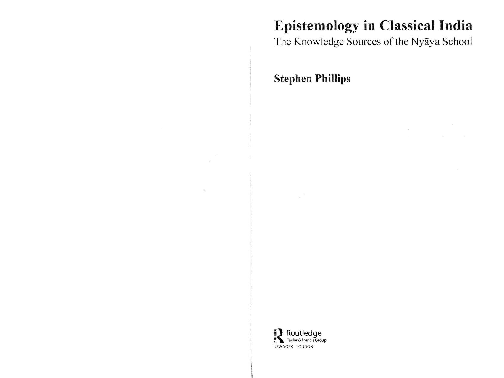 Epistemology in Classical India by Stephen Phillips