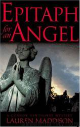 Epitaph for an Angel: A Connor Hawthorne Mystery by Lauren Maddison