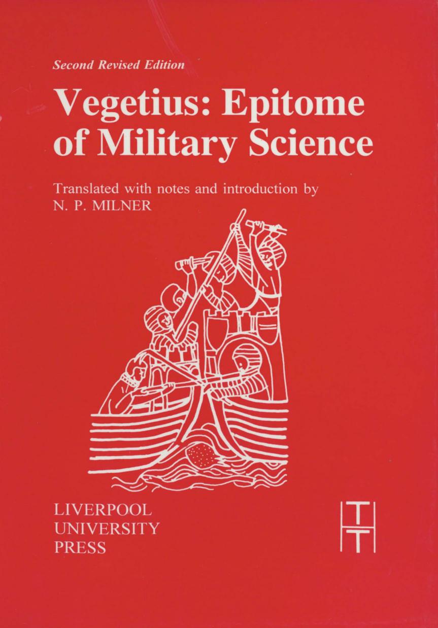 Epitome of Military Science by Publius Vegetius Renatus Nicholas P. Milner (transl.)