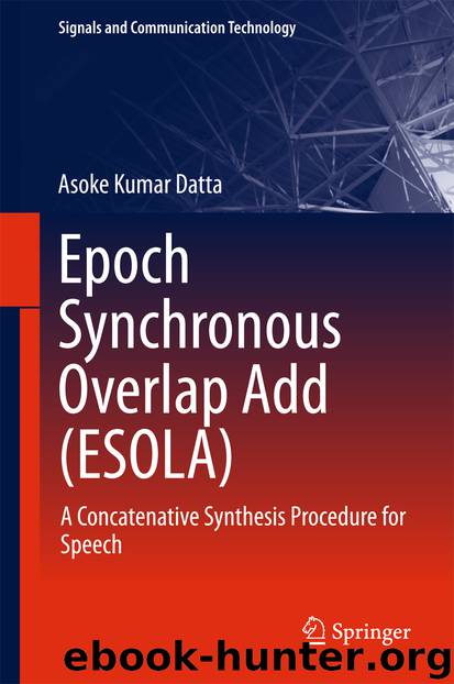 Epoch Synchronous Overlap Add (ESOLA) by Asoke Kumar Datta
