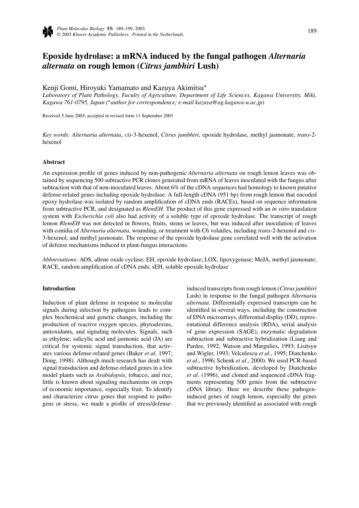 Epoxide hydrolase: a mRNA induced by the fungal pathogen <Emphasis Type="Italic">Alternaria alternata<Emphasis> on rough lemon (<Emphasis Type="Italic">Citrus jambhiri<Emphasis> Lush) by Unknown