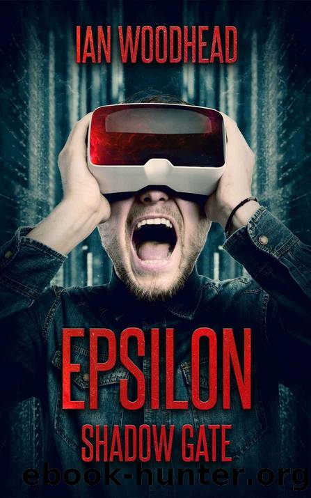 Epsilon Shadow Gate: A Litrpg Novel by Ian Woodhead