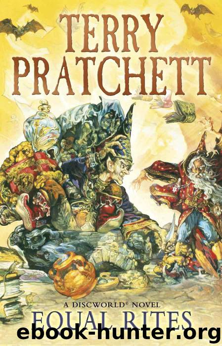 Equal Rites: (Discworld Novel 3) (Discworld Novels) by Pratchett Terry