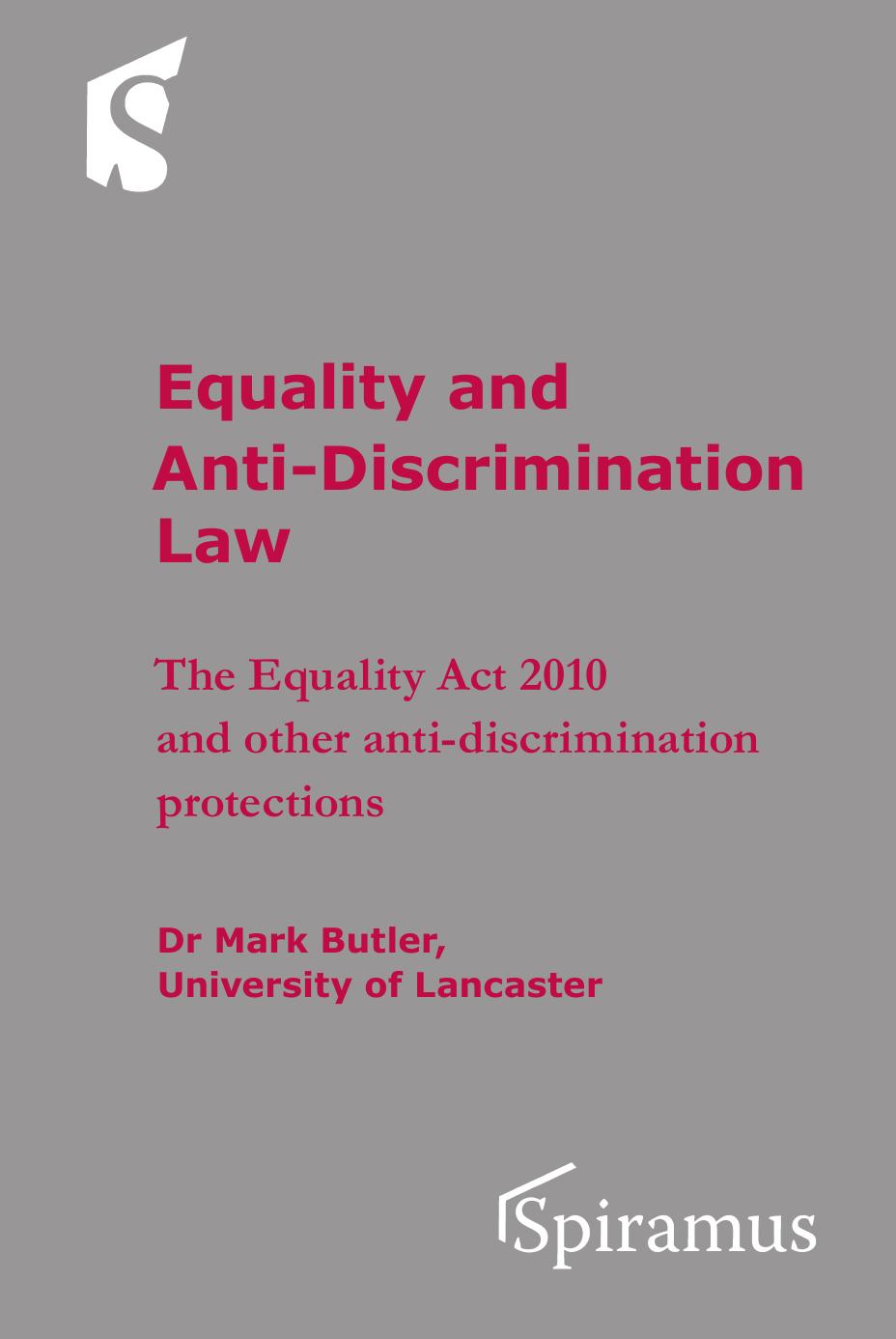 Equality and Anti-Discrimination Law : The Equality Act 2010 and other anti-discrimination protections by Mark Butler