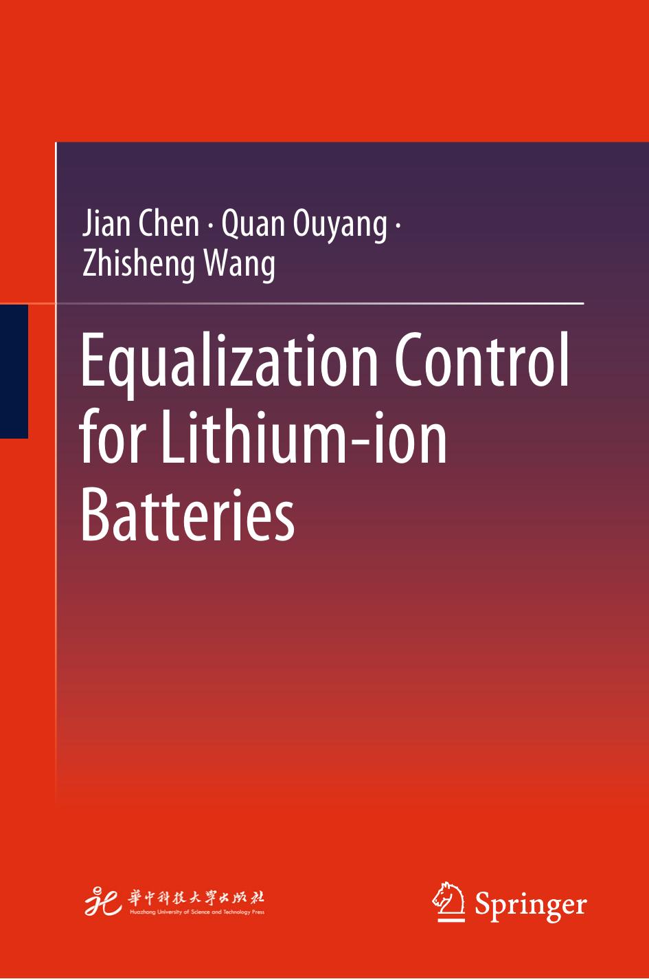 Equalization Control for Lithium-ion Batteries by Jian Chen Quan Ouyang Zhisheng Wang