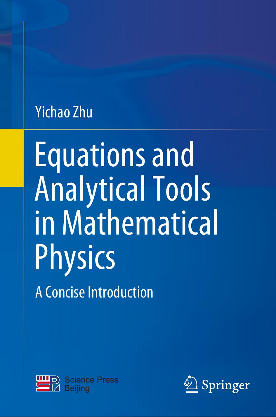 Equations and Analytical Tools in Mathematical Physics by Yichao Zhu