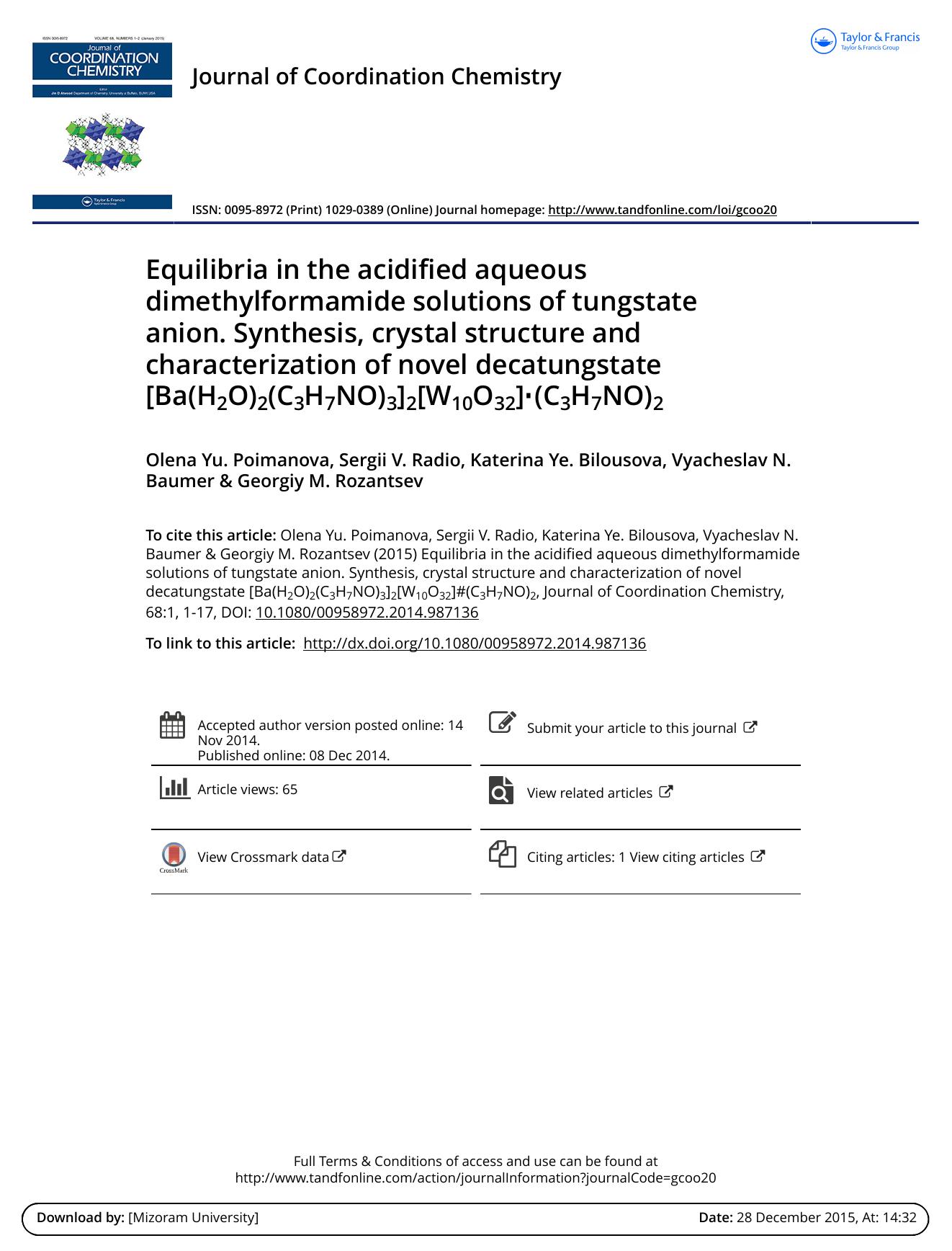 Equilibria in the acidified aqueous dimethylformamide solutions of tungstate anion. Synthesis, crystal structure and characterization of novel decatungstate [Ba(H2O)2(C3H7NO)3]2[W10O32]â(C3H7NO)2 by Olena Yu. Poimanova
